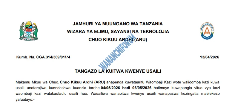 TANGAZO LA KUITWA KWENYE USAILI CHUO KIKUU ARDHI (ARU) 14-04-2026