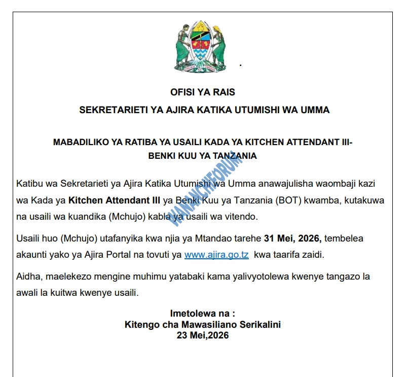 MABADILIKO YA RATIBA YA USAILI KADA YA KITCHEN ATTENDANT III-BENKI KUU YA TANZANIA
