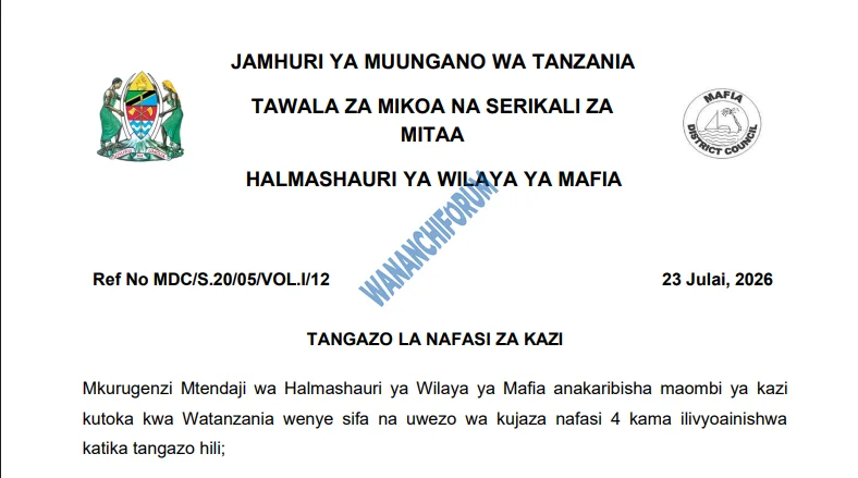 TANGAZO LA NAFASI ZA KAZI HALMASHAURI YA WILAYA YA MAFIA 23-07-2026