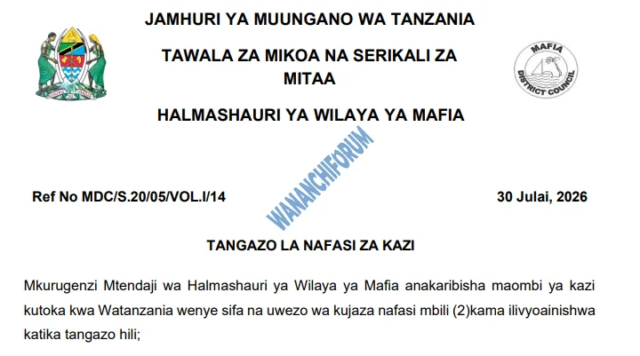TANGAZO LA NAFASI ZA KAZI HALMASHAURI YA WILAYA YA MAFIA 30-07-2026