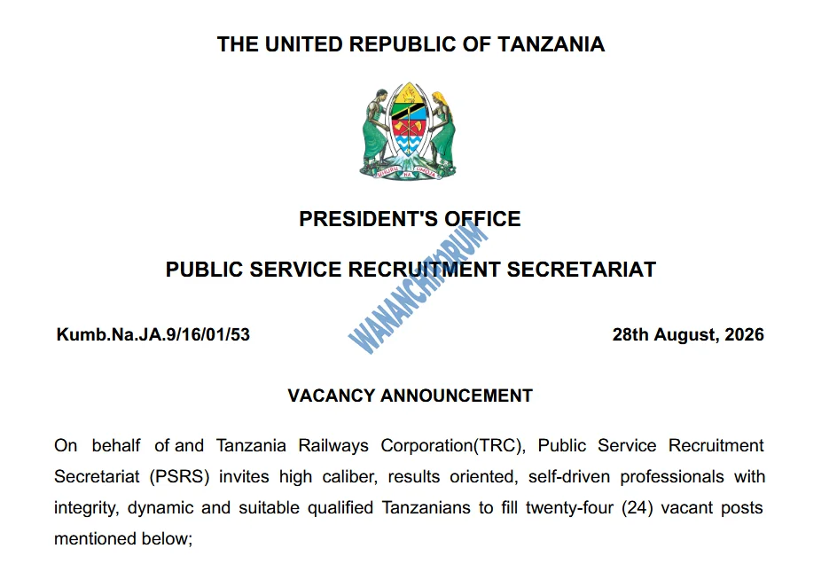 TANGAZO LA NAFASI ZA KAZI SHIRIKA LA RELI TANZANIA (TRC) 31-08-2026