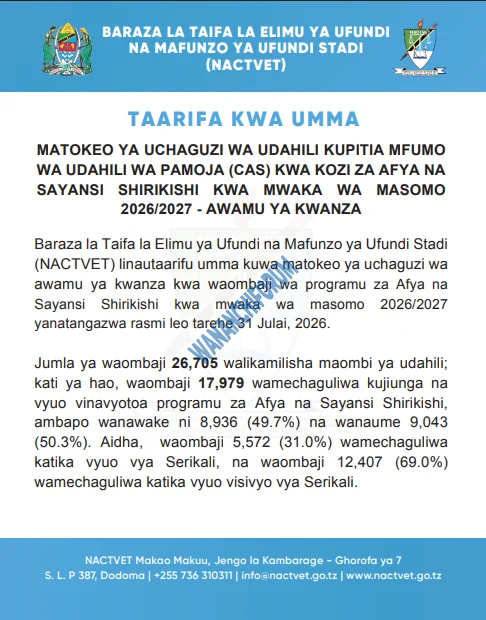 MATOKEO YA UCHAGUZI WA UDAHILI KUPITIA MFUMO WA UDAHILI WA PAMOJA (CAS) KWA KOZI ZA AFYA NA SAYANSI SHIRIKISHI KWA MWAKA WA MASOMO 2026/2027 - AWAMU Y